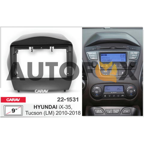 Carav 22-1531: 9" Hyundai ix35 2010-2018/Tucson 2010-2018