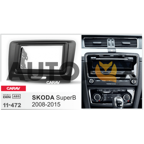 Carav 11-472 2 DIN SKODA SuperB 2008-2015 